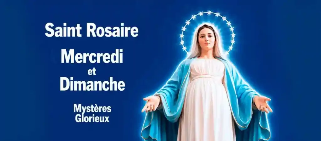 SAINT ROSAIRE - Mystères Glorieux - Mercredi et Dimanche
